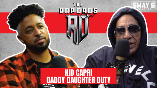 Kid Capri Talks Daddy Daughter Duty | The Rap Dads Show